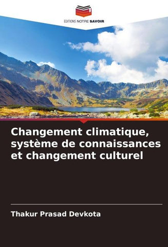 Changement climatique, système de connaissances et changement culturel