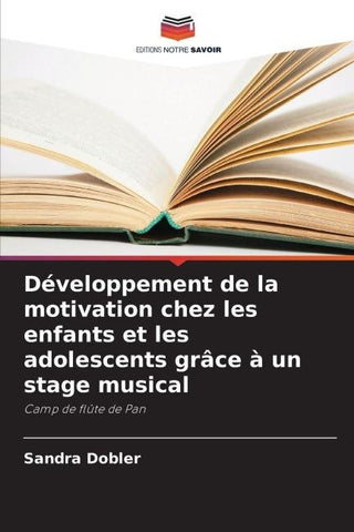 Développement de la motivation chez les enfants et les adolescents grâce à un stage musical
