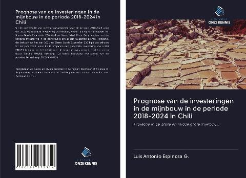 Prognose van de investeringen in de mijnbouw in de periode 2018-2024 in Chili