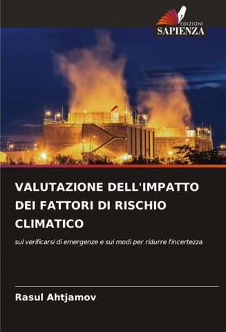 VALUTAZIONE DELL'IMPATTO DEI FATTORI DI RISCHIO CLIMATICO