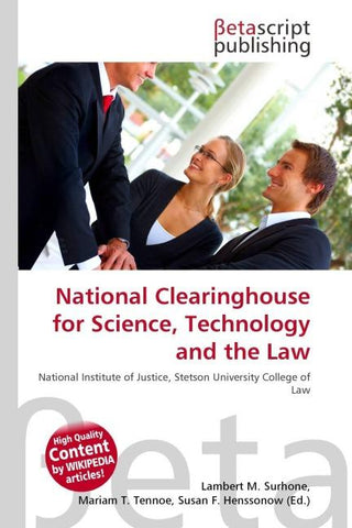 National Clearinghouse for Science, Technology and the Law