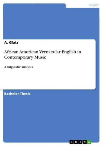 African American Vernacular English in Contemporary Music