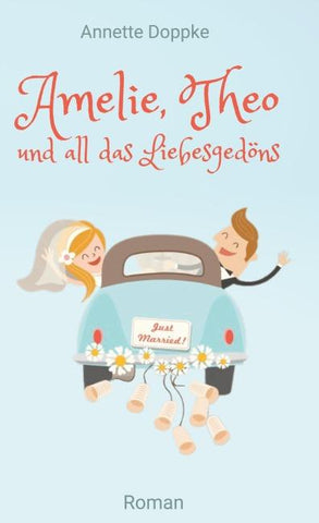 Amelie, Theo und all das Liebesgedöns