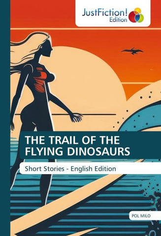 THE TRAIL OF THE FLYING DINOSAURS