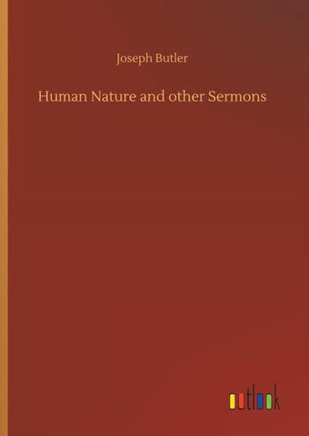 Human Nature and other Sermons