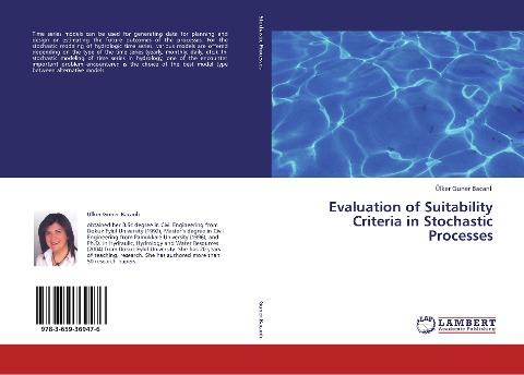 Evaluation of Suitability Criteria in Stochastic Processes