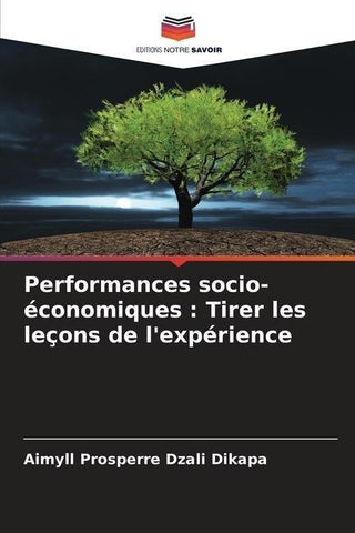 Performances socio-économiques : Tirer les leçons de l'expérience