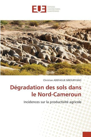 Dégradation des sols dans le Nord-Cameroun