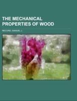 The Mechanical Properties of Wood