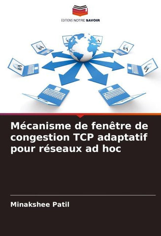 Mécanisme de fenêtre de congestion TCP adaptatif pour réseaux ad hoc