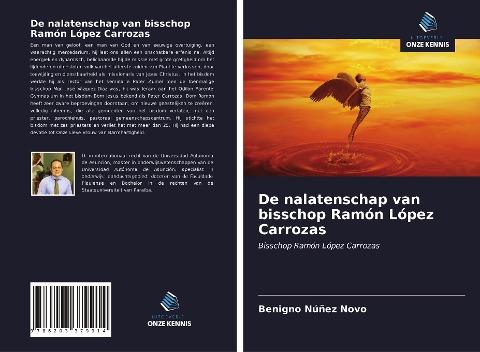 De nalatenschap van bisschop Ramón López Carrozas