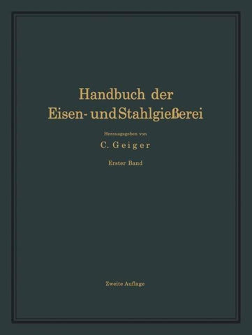 Handbuch der Eisen- und Stahlgießerei