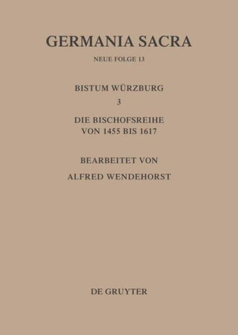 Die Bistümer der Kirchenprovinz Mainz. Das Bistum Würzburg III.