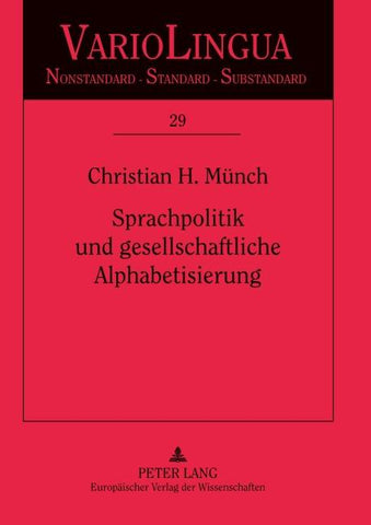 Sprachpolitik und gesellschaftliche Alphabetisierung
