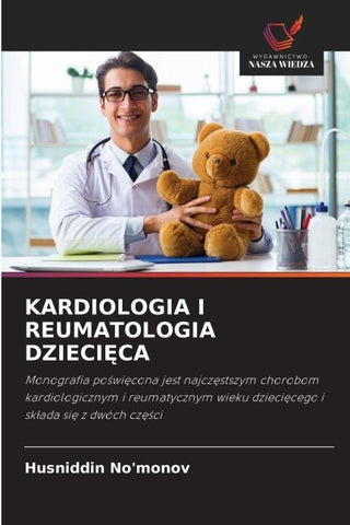KARDIOLOGIA I REUMATOLOGIA DZIECI¿CA