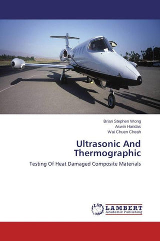 Ultrasonic And Thermographic