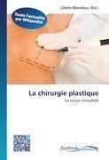 La chirurgie plastique