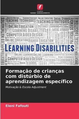 Formação de crianças com distúrbio de aprendizagem específico