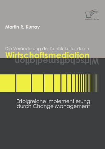 Die Veränderung der Konfliktkultur durch Wirtschaftsmediation