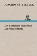 Des Seefahrers Nettelbeck Lebensgeschichte