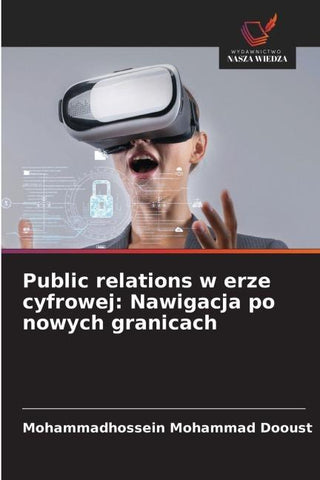 Public relations w erze cyfrowej: Nawigacja po nowych granicach