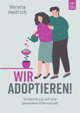 Wir adoptieren!