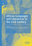 African Languages and Literatures in the 21st Century