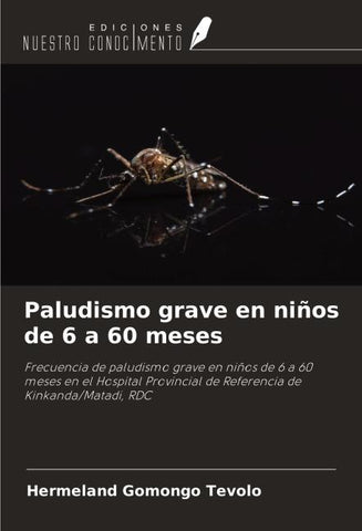 Paludismo grave en niños de 6 a 60 meses