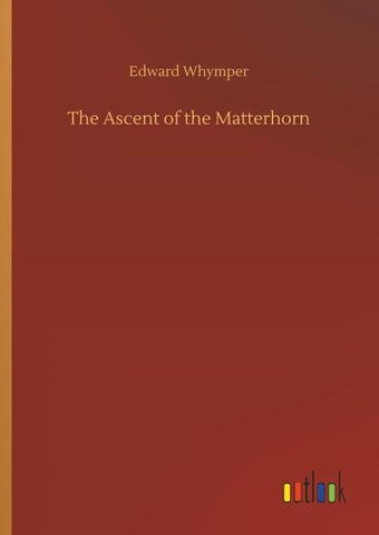 The Ascent of the Matterhorn