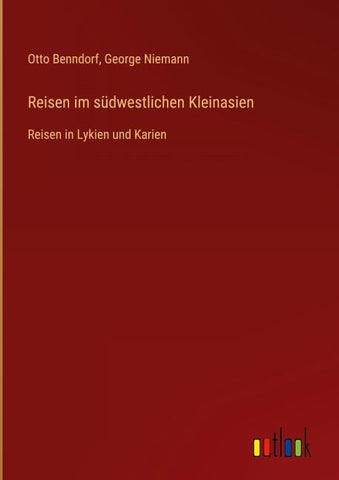Reisen im südwestlichen Kleinasien