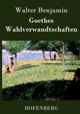 Goethes Wahlverwandtschaften