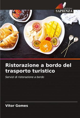 Ristorazione a bordo del trasporto turistico