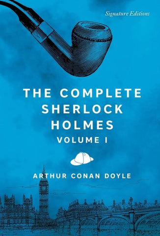The Complete Sherlock Holmes, Volume I