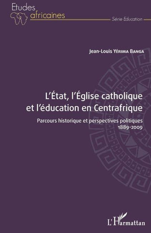 L'État, l'Église catholique et l'éducation en Centrafrique