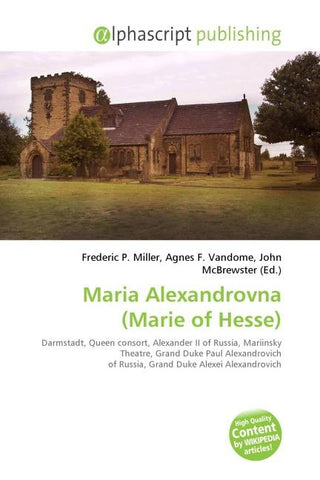 Maria Alexandrovna (Marie of Hesse)