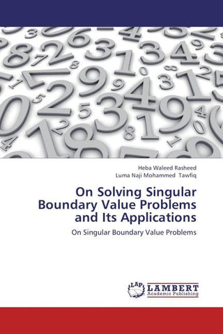 On Solving Singular Boundary Value Problems and Its Applications