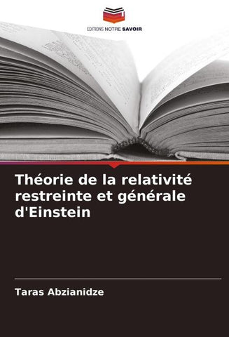 Théorie de la relativité restreinte et générale d'Einstein