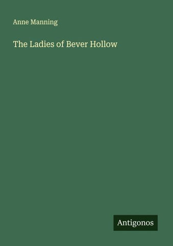 The Ladies of Bever Hollow