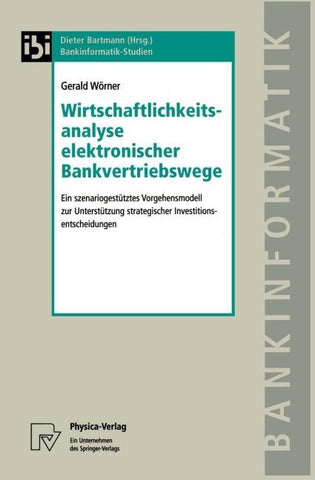 Wirtschaftlichkeitsanalyse elektronischer Bankvertriebswege