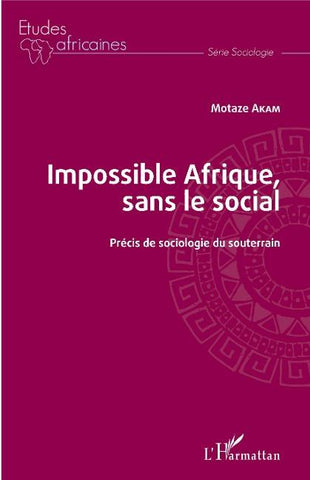 Impossible Afrique, sans le social