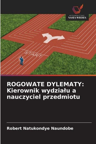 ROGOWATE DYLEMATY: Kierownik wydzia¿u a nauczyciel przedmiotu
