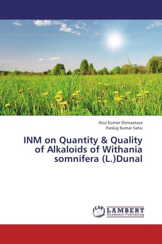 INM on Quantity & Quality of Alkaloids of Withania somnifera (L.)Dunal
