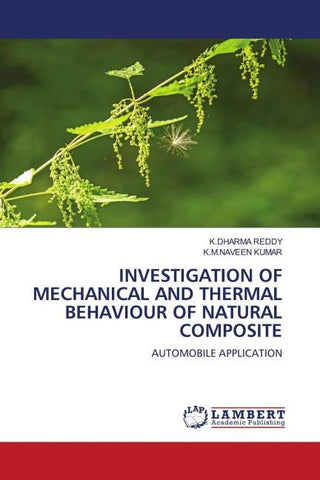INVESTIGATION OF MECHANICAL AND THERMAL BEHAVIOUR OF NATURAL COMPOSITE