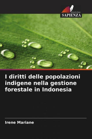 I diritti delle popolazioni indigene nella gestione forestale in Indonesia