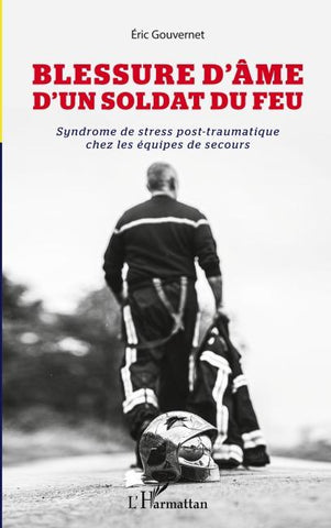 Blessure d'âme d'un soldat du feu