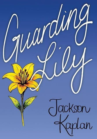 Guarding Lily