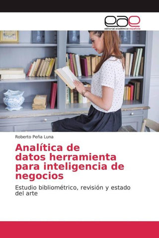 Analítica de datos herramienta para inteligencia de negocios