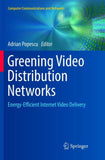 Greening Video Distribution Networks