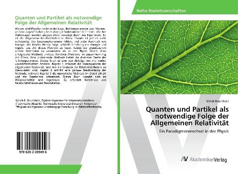Quanten und Partikel als notwendige Folge der Allgemeinen Relativität