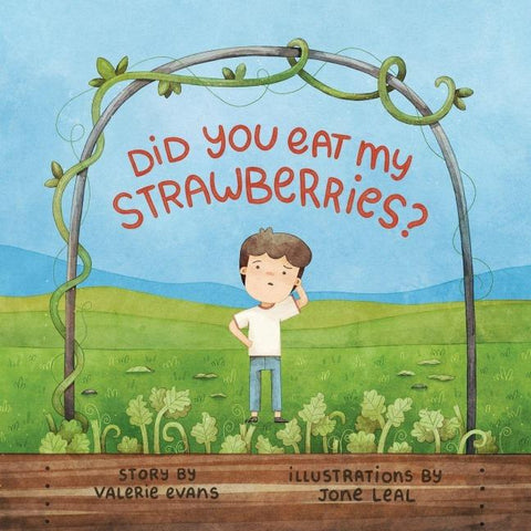 Did You Eat My Strawberries?